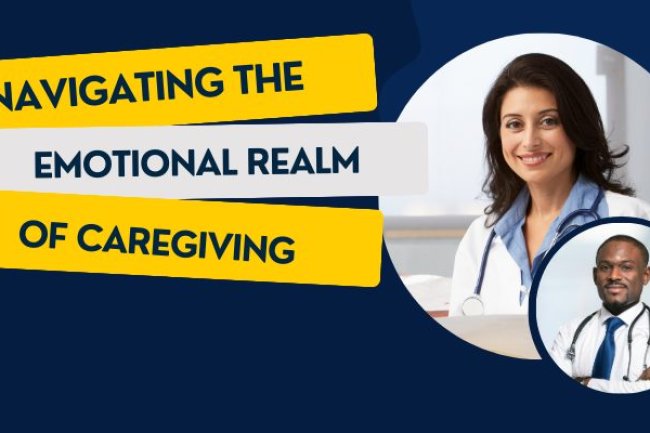 Navigating the Emotional Realm of Caregiving